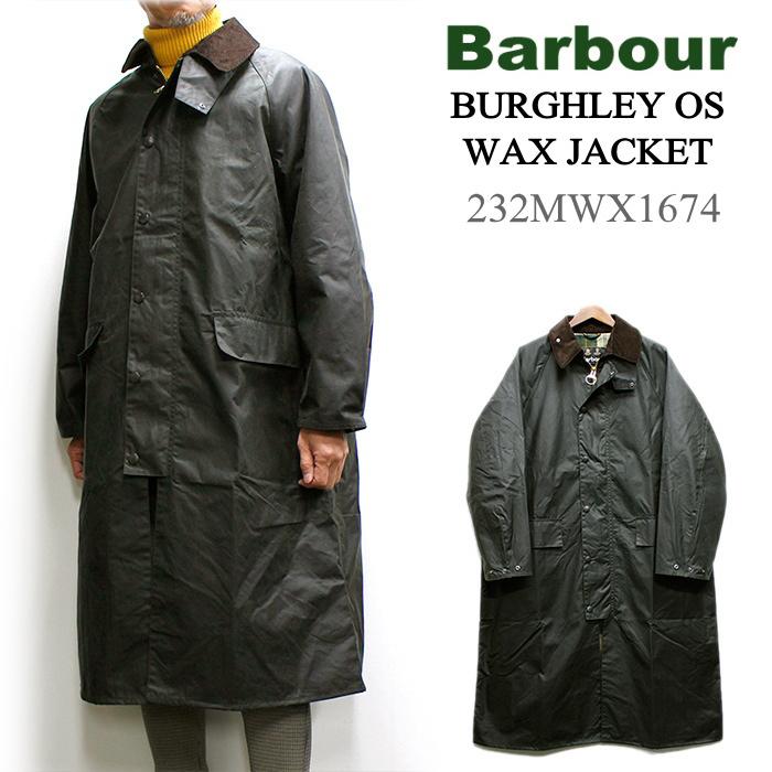 BARBOUR /バブアー OVERSIZE BURGHLEY WAX オーバーサイズ ワックス 