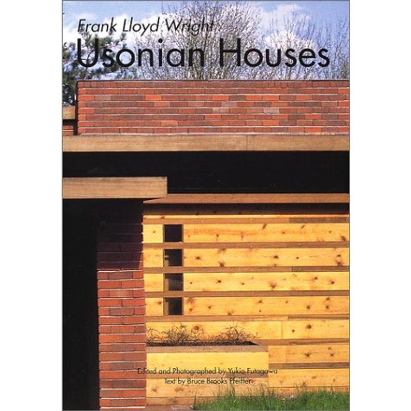 ユーソニアン・ハウス?GAトラベラー 005 (GA TRAVELER Frank Lloyd Wright Usonian Houses) 建築史、建築様式