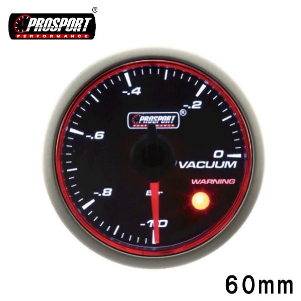 車 バキューム計 メーター 60パイ PROSPORT プロスポーツ 赤リング ワーニング機能付 60mm 60ミリ 60Φ カスタム パーツ | ブランド登録なし