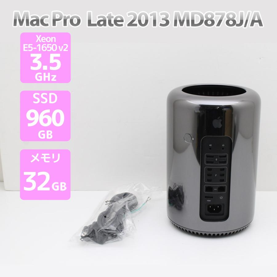 Mac Pro Apple Late 2013 MD878J/A デスクトップ Xeon E5-1650 v2 
