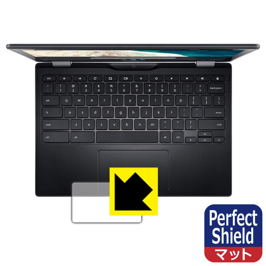 Acer Chromebook Spin 511 セール品 R752シリーズ 人気新品入荷 防気泡 Shield タッチパッド用 反射低減保護フィルム Perfect 防指紋 3枚セット
