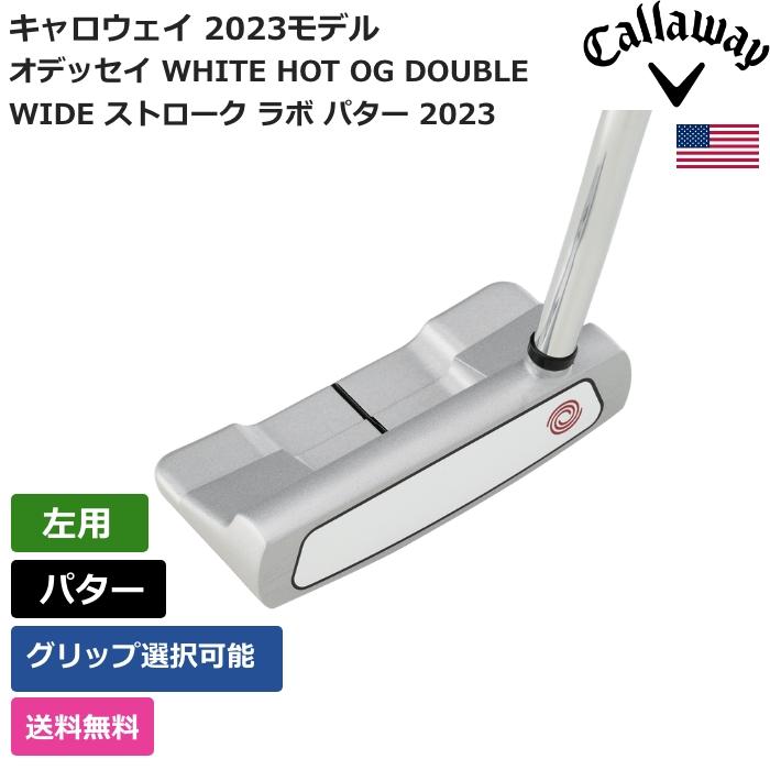 Callaway キャロウェイ オデッセイ WHITE HOT OG DOUBLE WIDE Callaway キャロウェイ オデッセイ WHITE HOT OG DOUBLE WIDE