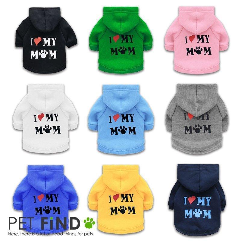 犬服 ブランド かわいい 防寒 Petfind 犬 犬の服 秋冬 I Love My Mom パーカー ５サイズ ９カラー アウトレット Crma 1355 Pet Find Yahoo ショッピング店 通販 Yahoo ショッピング