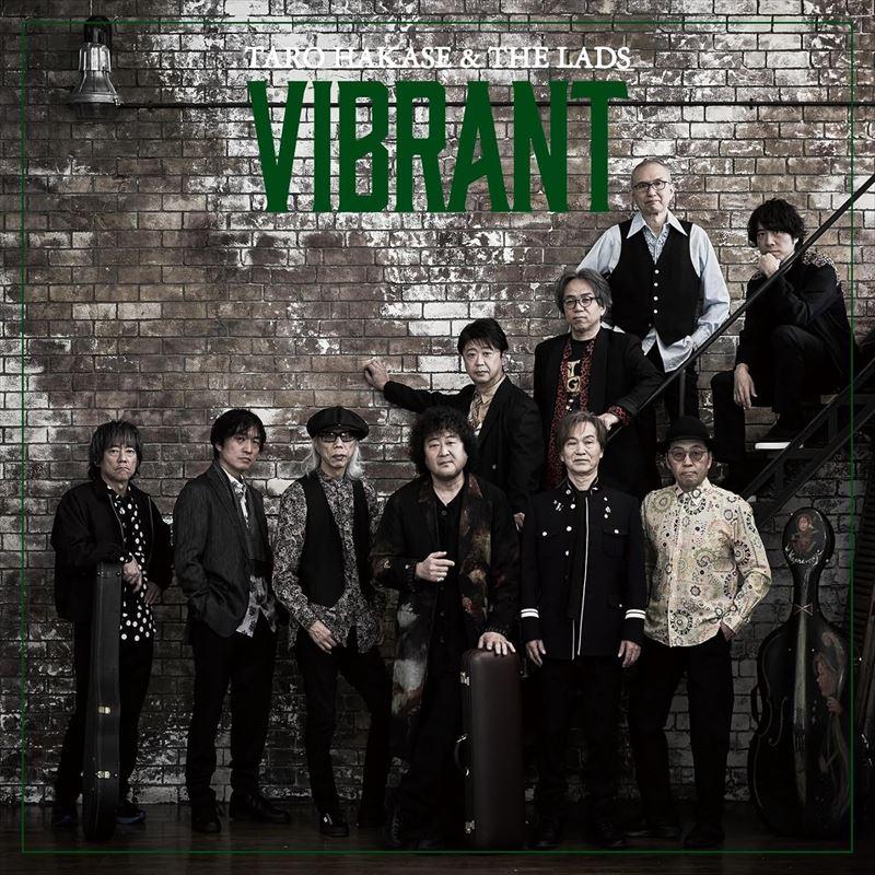 特典CL付】新品 VIBRANT(初回生産限定盤) / TARO HAKASE & THE LADS 葉