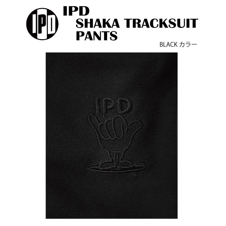 IPD アイピーディー SHAKA TRACKSUIT PANTS インターナショナル プロ