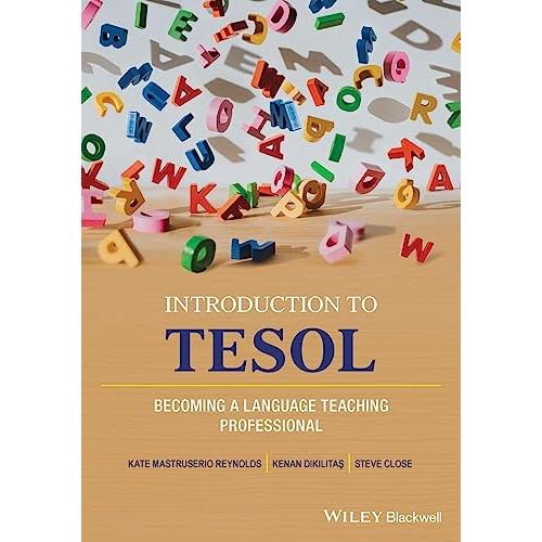 Introduction to TESOL: Becoming a Language Teaching Professional | 