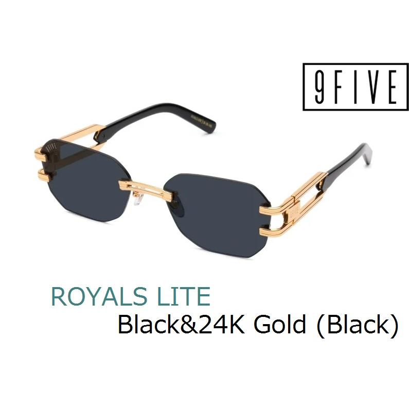 ナインファイブ サングラス 9FIVE ロイヤルライト ROYALS LITE Black & 24K Gold Sunglasses リム
