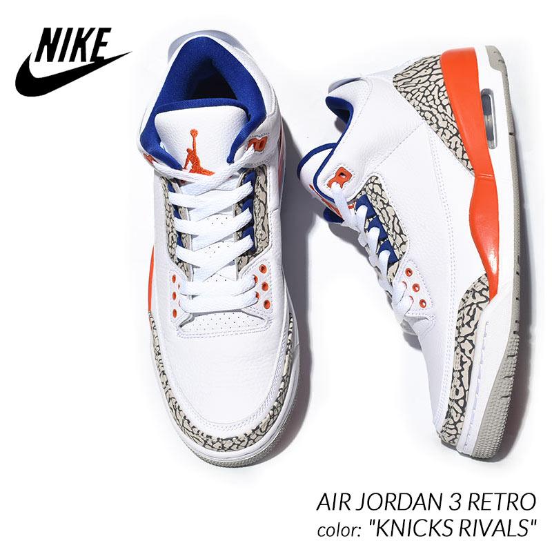 NIKE AIR JORDAN 3 RETRO “KNICKS RIVALS” ナイキ エア ジョーダン 