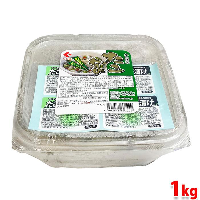 かね徳 たこわさび 1kg （業務用サイズ） わさび漬 : 生鮮卸売市場