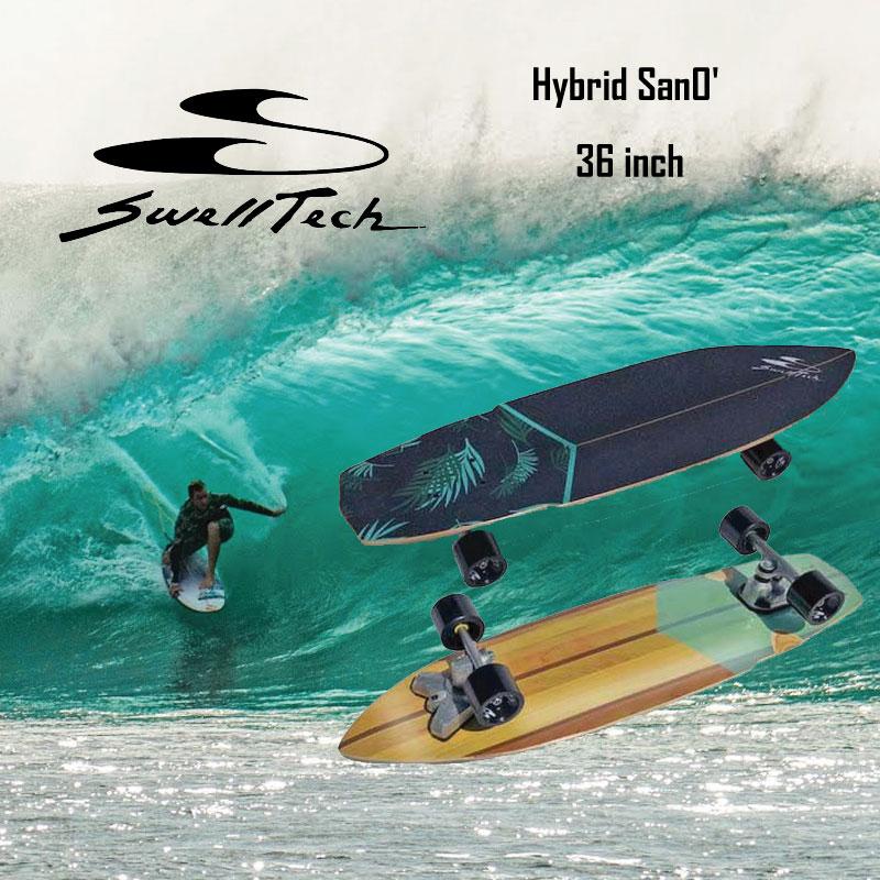 Swell Tech スウェルテック Surfskate Hybrid San'O 36インチ