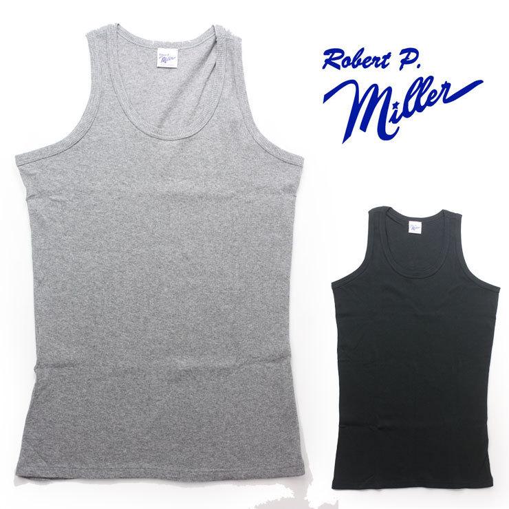 タンクトップ メンズ ロバート ピー ミラー Robert P.Miller リブ タンクトップ102c 国内正規品 パック キャンプ キャンプ | Robert P. Miller