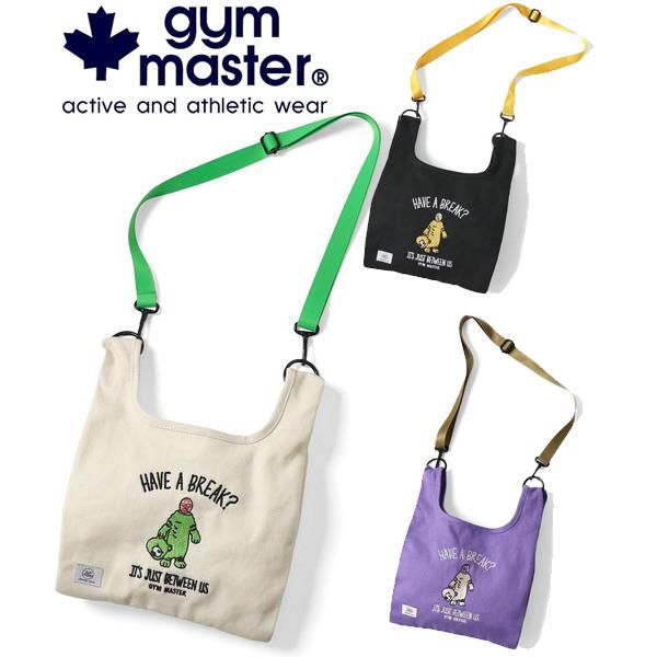 gym master ジムマスター 2WAY刺繍キャンバスミニショルダーHAVE A BREAK G421797 | gym master