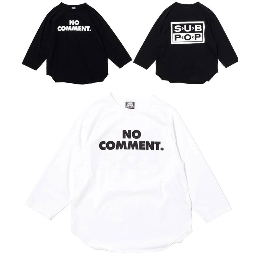 爆買 / SUB POP サブポップ 3/4 B.B.T NO COMMENT 030064 7分袖 Tシャツ ベースボールTシャツ ラグラン ロック バンド 音楽 春夏 | SUB POP