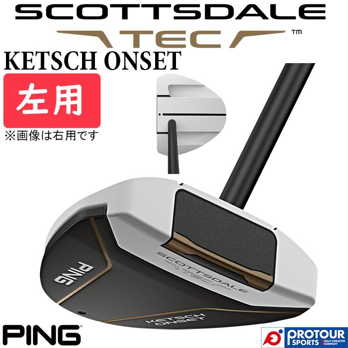 PING（ピン） PING SCOTTSDALE TEC KETSCH ONSET LEFT / ピン スコッツ