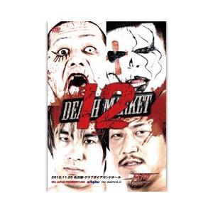 Death Market12-2012.11.25 名古屋・クラブダイアモンドホール-｜prowrestling