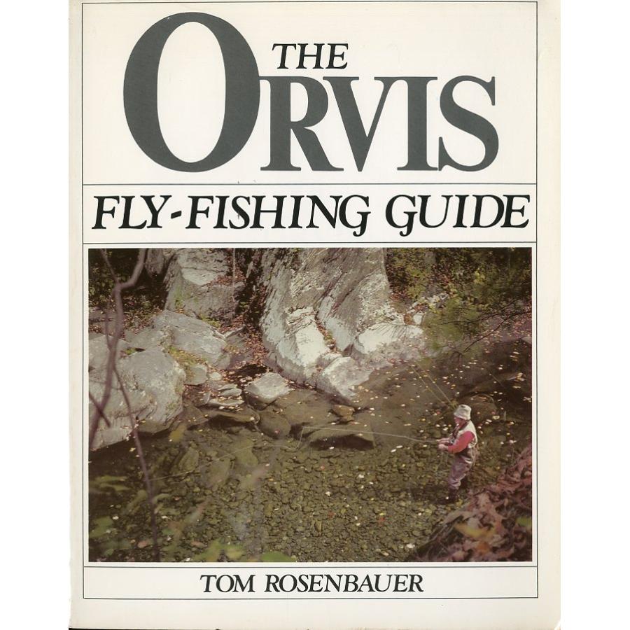 [英語]  THE ORVIS FLY-FISHING GUIDE | 