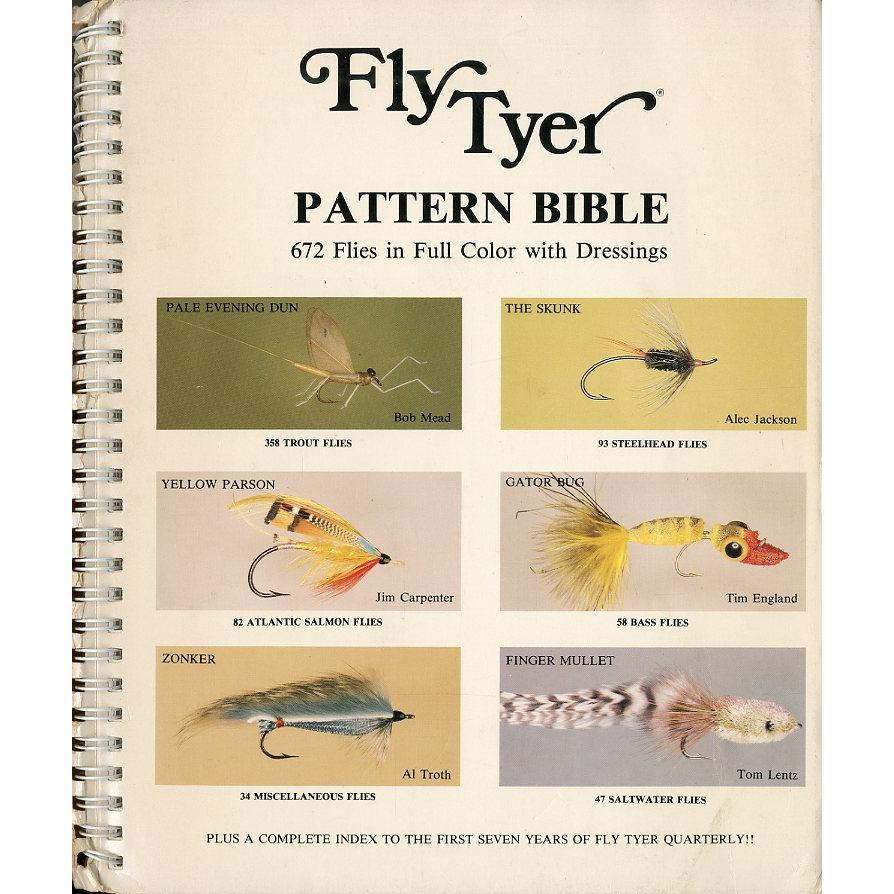 [英語] Fly Tyer PATTERN BIBLE  -672 Flies in Full Color with Dressings- | 