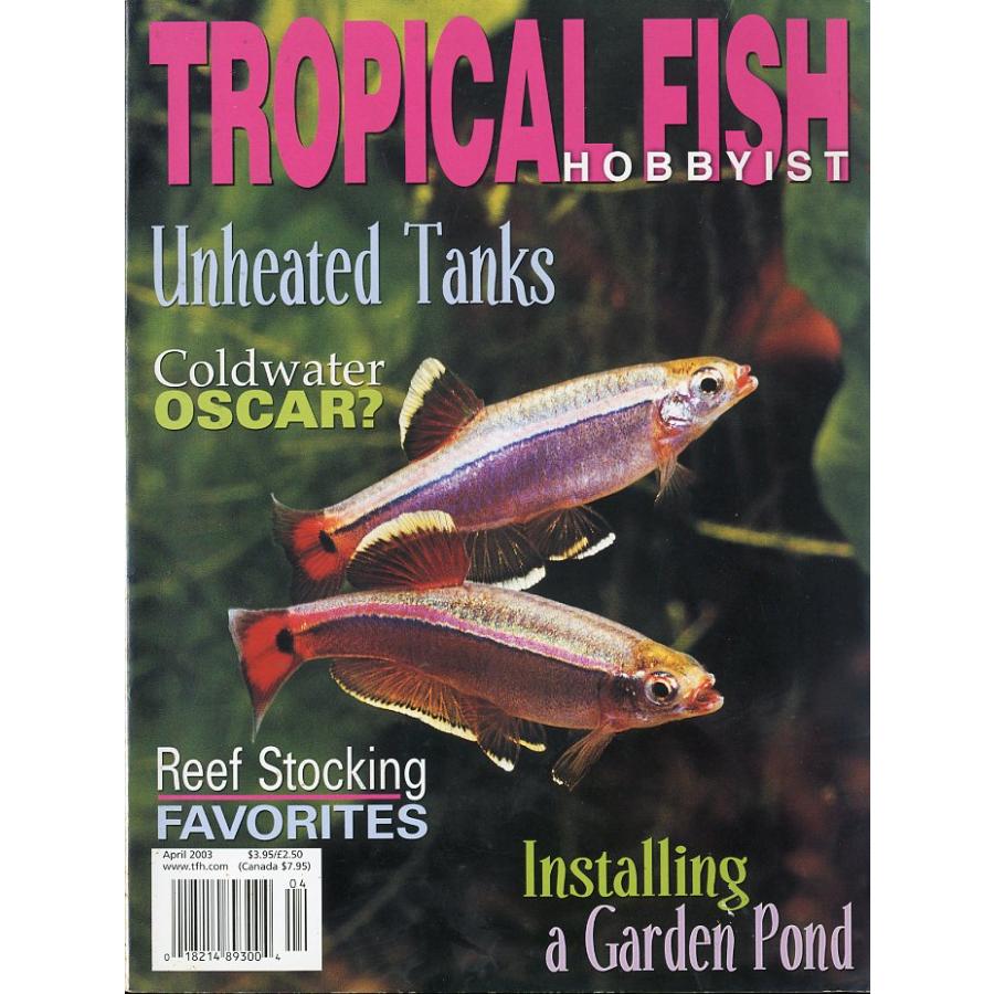 Tropical  Fish  Hobbyist (トロピカルフィッシュホビイスト）2003年4月号 | 