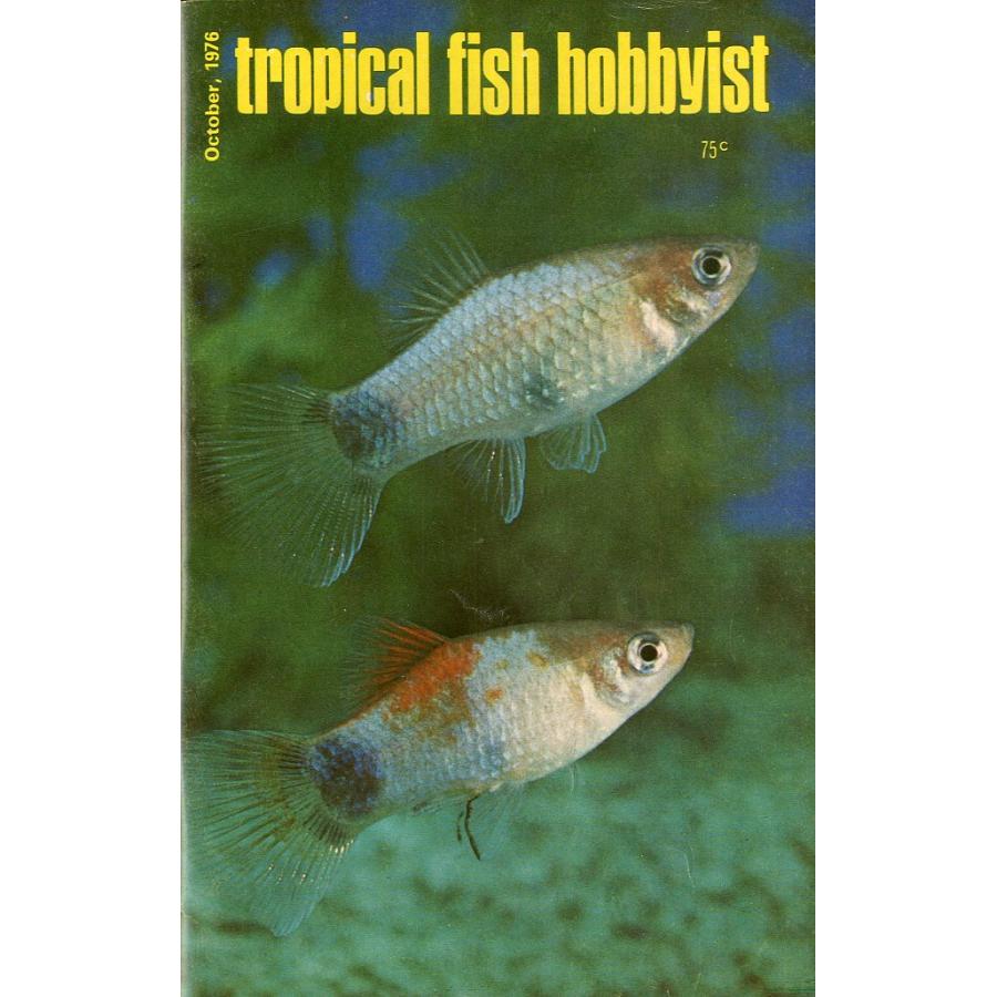 Tropical  Fish  Hobbyist (トロピカルフィッシュホビイスト）1976年10月号　−状態表記をご確認くださいー | 