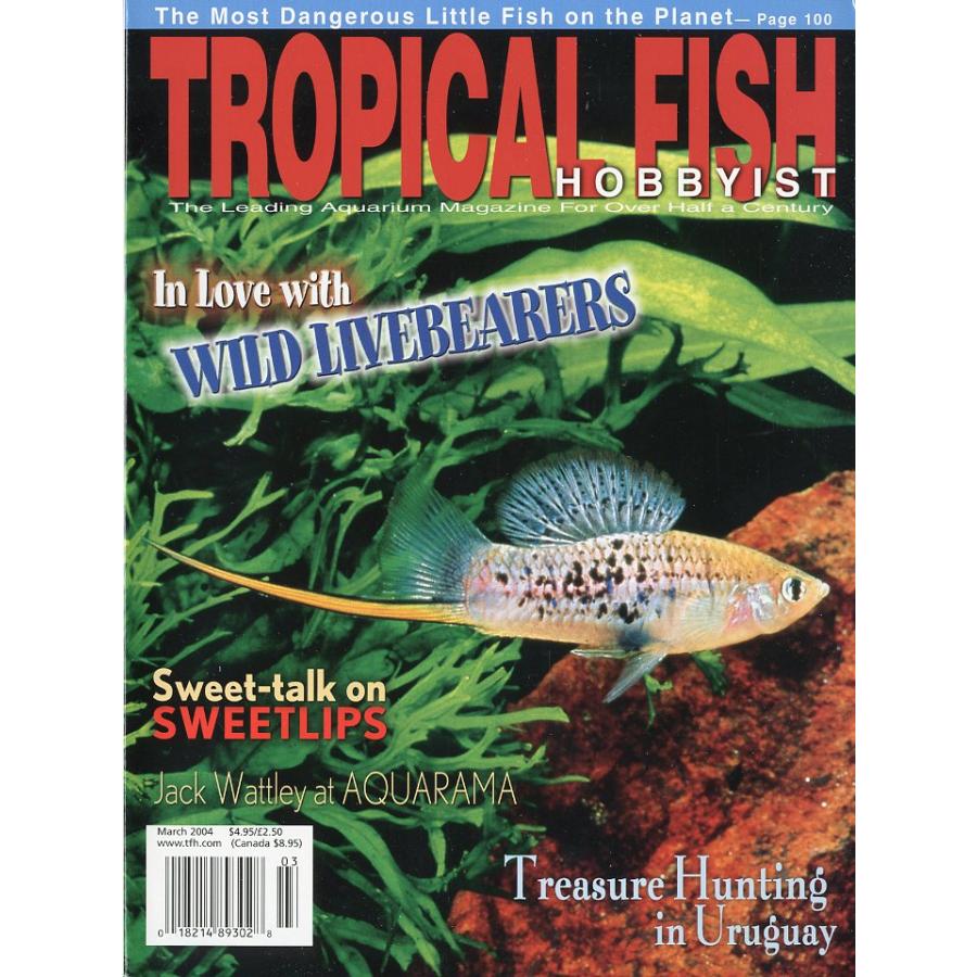 Tropical  Fish  Hobbyist (トロピカルフィッシュホビイスト）2004年3月号 | 