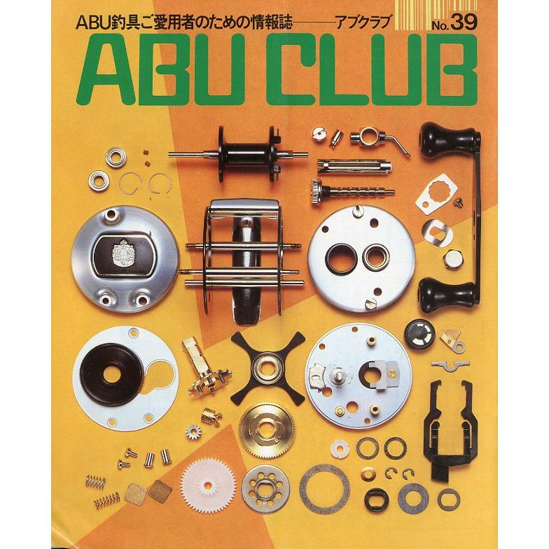 ABU CLUB NO.39ー ABU釣具ご愛用者のための情報誌ー : さかなの本屋
