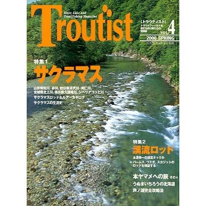 Ｔｒｏｕｔｉｓｔ＜トラウティスト＞　２０００年４月　Ｖｏｌ．４ | 