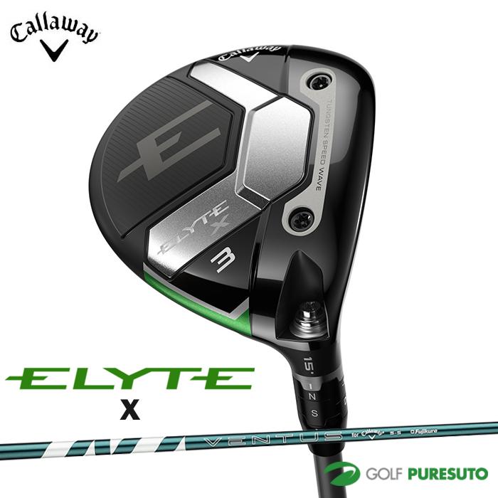 ELYTE キャロウェイ X フェアウェイウッド VENTUS GREEN 50 for