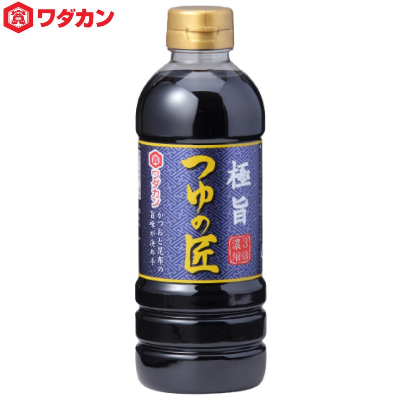 ワダカン めんつゆ 極旨 つゆの匠 500ml  ペットボトル | ワダカン | 01