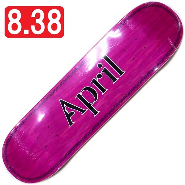 デッキ(板)のみ！April スケートボードデッキ 8.38
