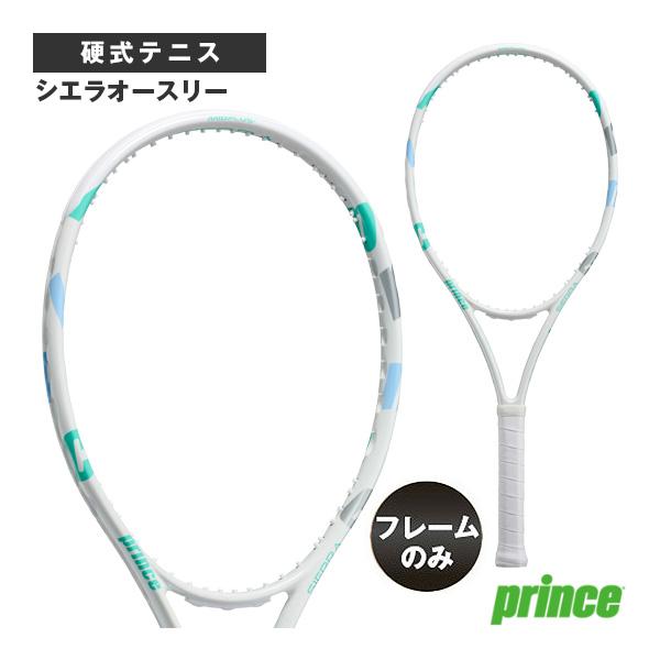 Prince（プリンス） テニスラケット 『フレームのみ』シエラオースリー