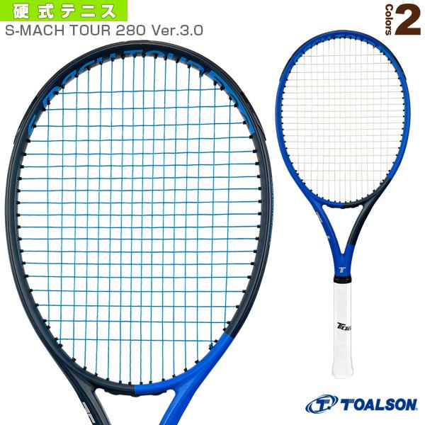 TOALSON TOUR 280 テニスラケットテニスラケット S-MACH TOUR 280【1DR812】 /トアルソンTOALSON | トアルソン
