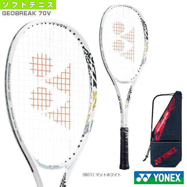 ヨネックス ソフトテニス ラケット ジオブレイク70V/GEOBREAK 70V