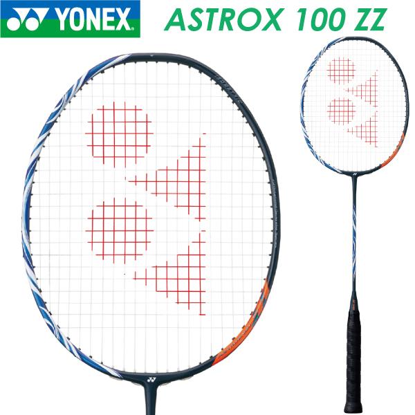 ヨネックス アストロクス100ZZ 2020 YONEX ASTROX 100ZZ AX100ZZ/554 国内正規品 バドミントンラケット
