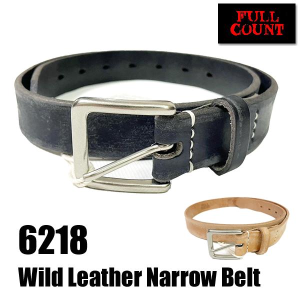 FULLCOUNT（フルカウント） ベルト 6218 Wild Leather Narrow Belt