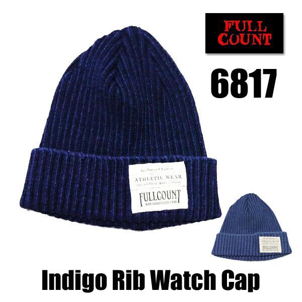 FULL COUNT フルカウント 6817 INDIGO RIB WATCH CAP インディゴリブワッチキャップ キャップ 帽子 プレゼント 男性 メンズ ラッピング対応可能 | FULLCOUNT