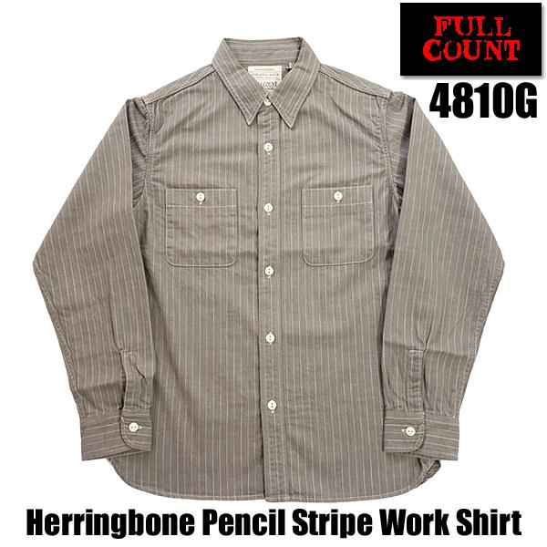 FULLCOUNT（フルカウント） ワークシャツ 4810G Herringbone Pencil