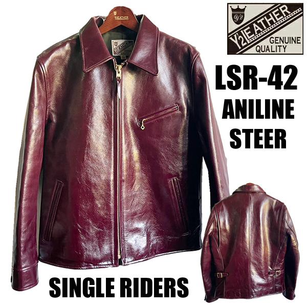 Y'2 LEATHER ワイツーレザー シングルライダース LSR-42 ANILINE STEER