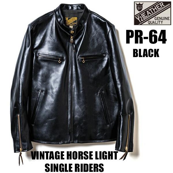 【週末限定価格】Y'2 LEATHER PR-64 ヴィンテージホースライト Y'2 LEATHER ワイツーレザー ライダースジャケット PR-64 SINGLE