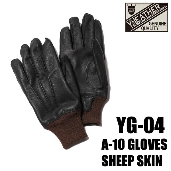 Y'2 LEATHER ワイツーレザー レザーグローブ YG-04 A-10 GLOVES