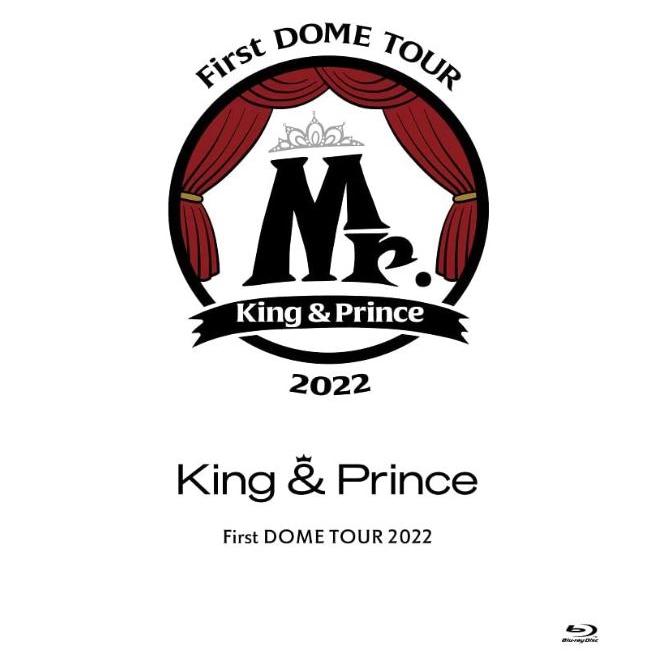 先着特典】King & Prince First DOME TOUR 2022 〜Mr.〜(初回限定盤