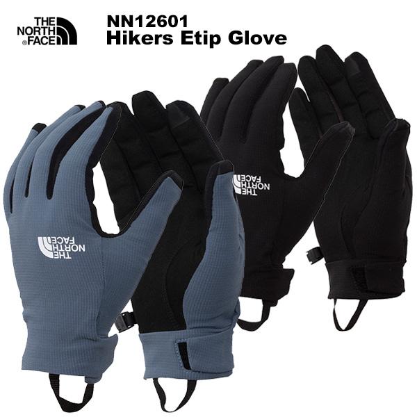 THE NORTH FACE(ノースフェイス) Hikers Etip Glove (ハイカーズイーチップグローブ) | THE NORTH FACE
