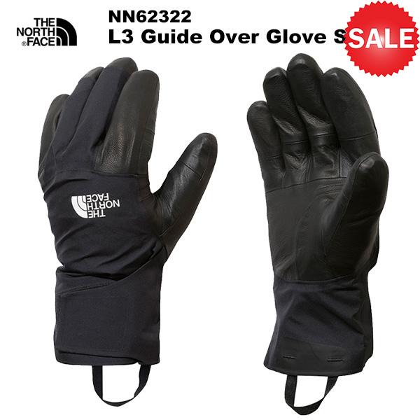 20%OFF】THE NORTH FACE(ノースフェイス) L3 Guide Over Glove Short 