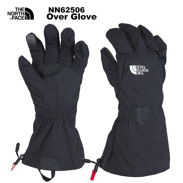 THE NORTH FACE(ノースフェイス) Over Glove (オーバーグローブ) | THE NORTH FACE