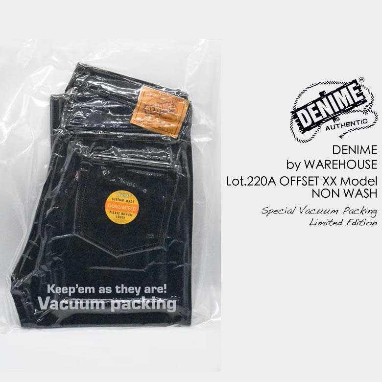 Denime（ドゥニーム） BY WAREHOUSE 220A OFFSET XX Model リジッド 