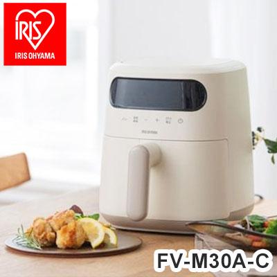 エアフライヤー FV-M30A-C アイリスオーヤマ 過熱水蒸気エアフライヤー