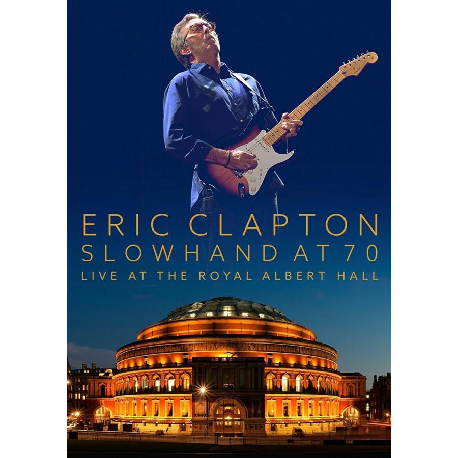 エリック・クラプトン/スローハンド・アット・70-エリック・クラプトン・ライヴ… 新品 送料無料 スローハンド・アット・70 - エリック・クラプトン