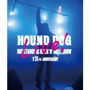 ネコポス発送 Blu-ray HOUND DOG 35th ANNIVERSARY OUTSTANDING ROCK'N'ROLL SHOW ブルーレイ ハウンドドッグ 大友康平 4582398510393