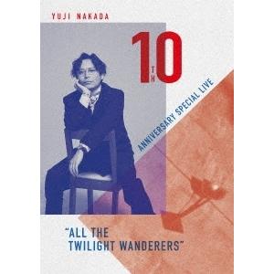 優良配送 DVD 中田裕二 YUJI NAKADA 10TH ANNIVERSARY SPECIAL LIVE　ALL THE TWILIGHT WANDERERS　2DVD 4988004813801｜red-monkey