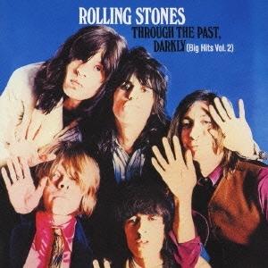 優良配送 国内盤 SHM-CD ザ・ローリング・ストーンズ　スルー・ザ・パスト・ダークリー (ビッグ・ヒッツ VOL.2) The Rolling Stones｜red-monkey
