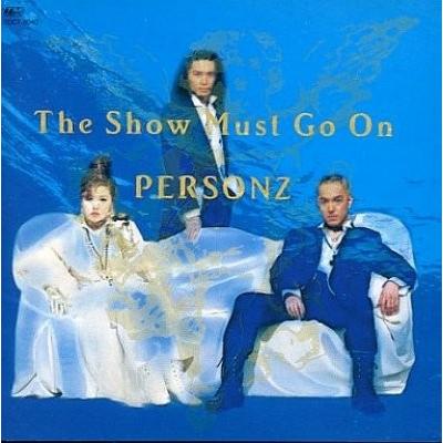 廃盤 PERSONZ CD The Show Must Go On Loppi・HMV限定 廃盤 PERSONZ CD The Show Must Go On Loppi・HMV限定
